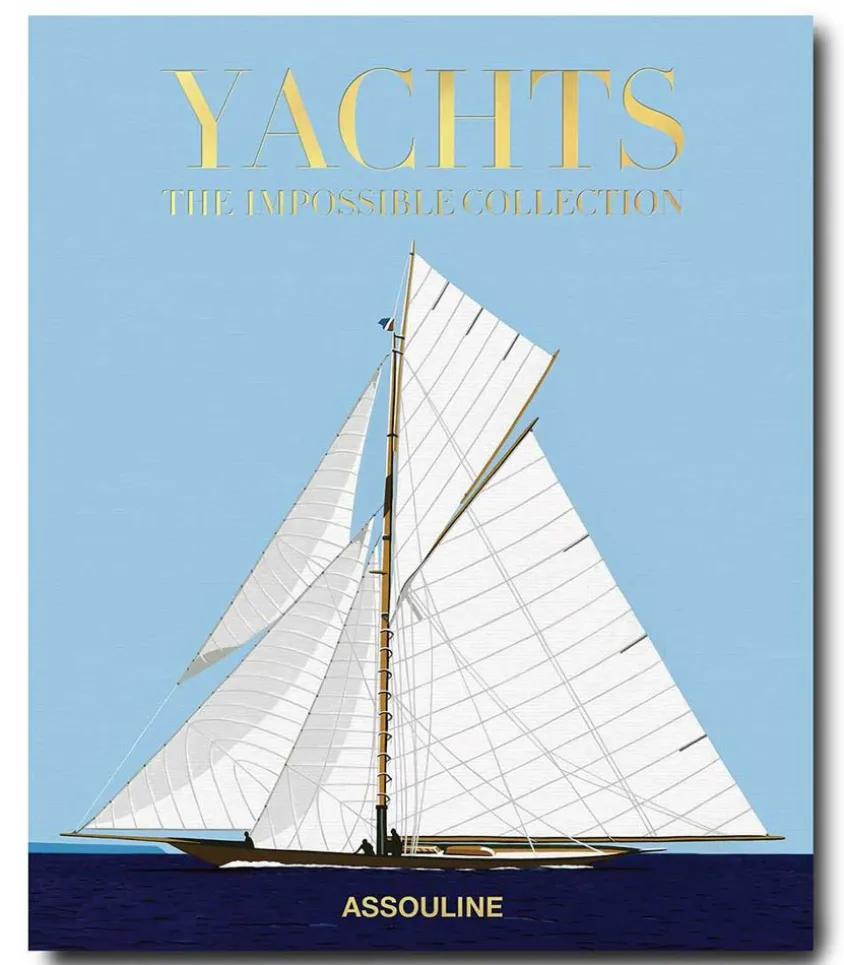 Livre Yachts : The Impossible Collection